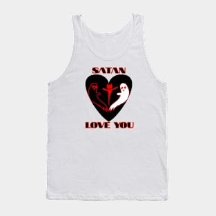 Satan loves you Tank Top